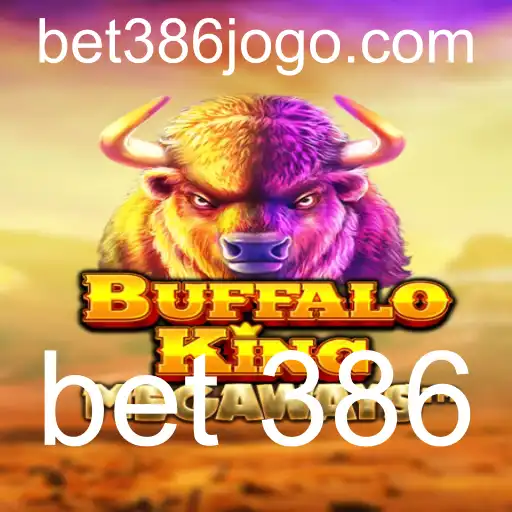 BuffaloKing: Descubra o Empolgante Mundo de Apostas com Bet 386